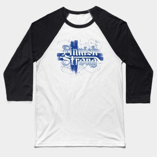 Finnish Strong - hockey in Finland Baseball T-Shirt